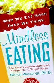 Cover of: Mindless Eating: Why We Eat More Than We Think