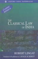 Sources du droit dans le système traditionnel de l'Inde by Robert Lingat