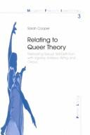 Cover of: Relating to queer theory: rereading sexual self-definition with Irigaray, Kristeva, Wittig, and Cixous