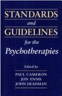 Cover of: Standards and guidelines for the psychotherapies