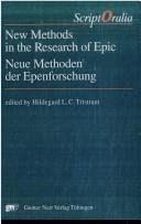 Cover of: New methods in the research of epic =: Neue Methoden der Epenforschung