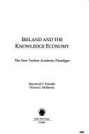 Ireland and the knowledge economy : the new techno-academic paradigm