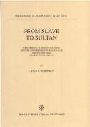 From slave to sultan by Linda S. Northrup