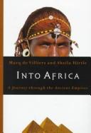 Cover of: Into Africa: a journey through the ancient empires