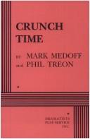 Cover of: Crunch time by Mark Howard Medoff