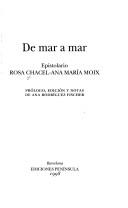 Cover of: De mar a mar: epistolario Rosa Chacel-Ana María Moix