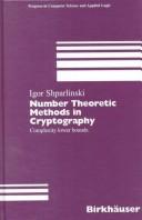 Number theoretic methods in cryptography by Igor E. Shparlinski
