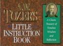 Cover of: Tozer's Little instruction book.