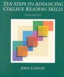 Cover of: Ten steps to advancing college reading skills