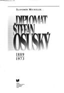 Cover of: Diplomat Štefan Osuský, 1889-1973