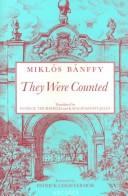 Cover of: They were counted by Bánffy, Miklós