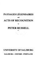 Cover of: Paysages légendaires: and, Acts of recognition