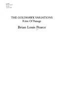 The goldhawk variations : rites of passage