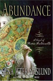 Cover of: Abundance: A Novel of Marie Antoinette