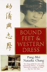 Cover of: Bound Feet and Western Dress by Pang-Mei Natasha Chang