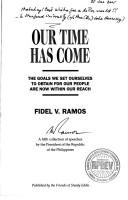 Cover of: Our time has come: the goals we set ourselves to obtain for our people are now within our reach