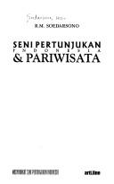Cover of: Seni pertunjukan Indonesia & pariwisata