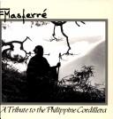 A tribute to the Philippine Cordillera by E. Masferré