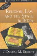 Cover of: Religion, law and the state in India