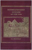 Cover of: Pictures of Buddhist Ceylon and other papers