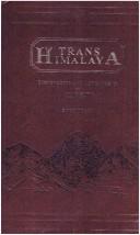 Cover of: Trans-Himalaya; discoveries and adventures in Tibet