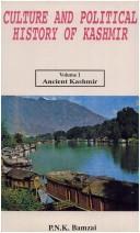 Cover of: Culture and political history of Kashmir