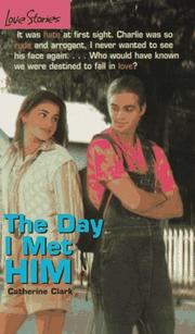 Cover of: The Day I Met Him (Love Stories #5)