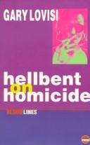 Cover of: Hellbent on homicide