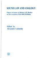 Cover of: Sound law and analogy: papers in honor of Robert S.P. Beekes on the occasion of his 60th birthday