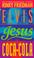 Cover of: Elvis, Jesus and Coca-Cola (Kinky Friedman Novels)