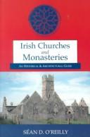 Irish churches and monasteries : an historical and architectural guide