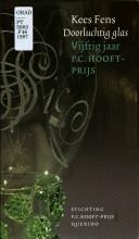 Cover of: Doorluchtig glas: vijftig jaar P.C. Hooft-Prijs