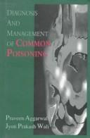 Cover of: Diagnosis and management of common poisoning