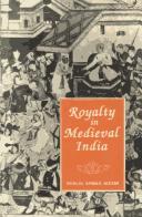 Cover of: Royalty in medieval India