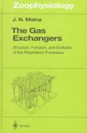Cover of: The gas exchangers: structure, function, and evolution of the respiratory processes