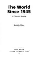 The world since 1945 : a concise history