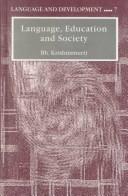 Cover of: Language, education and society