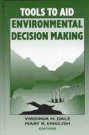 Cover of: Tools to aid environmental decision making