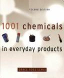 1001 chemicals in everyday products by Grace Ross Lewis