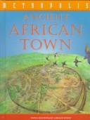 Ancient African town by Fiona MacDonald, Gerald Wood