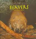 Cover of: Beavers and their homes