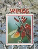 Cover of: The nature and science of wings