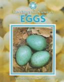 Cover of: The nature and science of eggs