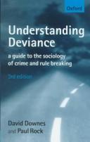 Understanding deviance : a guide to the sociology of crime and rule breaking