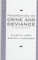 Perspectives on crime and deviance by Allen E. Liska