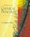 Cover of: Introduction to chemical principles