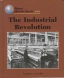 Cover of: The Industrial Revolution