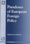 Cover of: Paradoxes of European foreign policy
