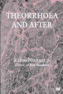 Theorrhoea and after