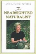 Cover of: The nearsighted naturalist